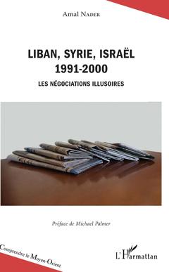 Couverture de l’ouvrage Liban, Syrie, Israël
