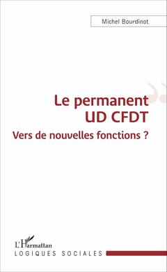 Couverture de l’ouvrage Le permanent UD CFDT