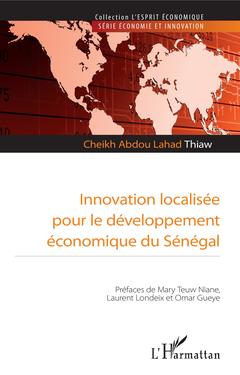 Couverture de l’ouvrage Innovation localisée pour le développement économique du Sénégal