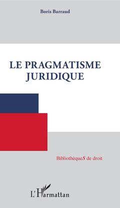 Cover of the book Le pragmatisme juridique