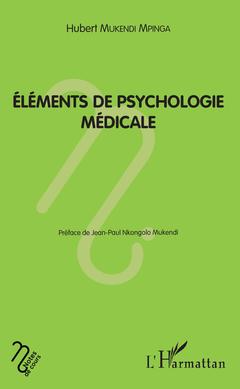 Couverture de l’ouvrage Eléments de psychologie médicale