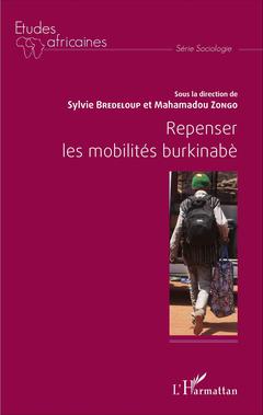 Couverture de l’ouvrage Repenser les mobilités burkinabé