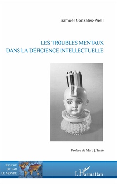 Cover of the book Les troubles mentaux dans la déficience intellectuelle