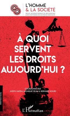 Cover of the book A quoi servent les droits aujourd'hui ?