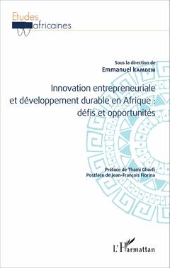 Couverture de l’ouvrage Innovation entrepreneuriale et développement durable en Afrique : défis et opportunités