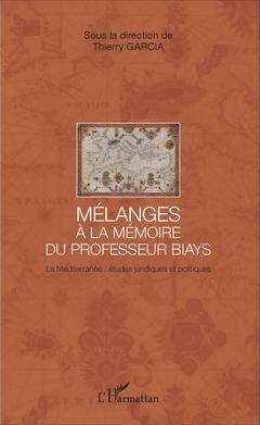 Cover of the book Mélanges à la mémoire du Professeur Biays