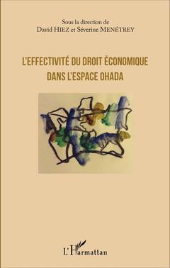 Couverture de l’ouvrage L'effectivité du droit économique dans l'espace OHADA
