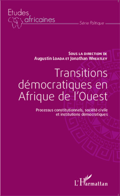Couverture de l’ouvrage Transitions démocratiques en Afrique de l'Ouest