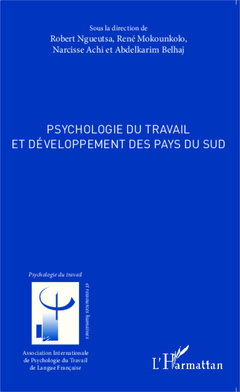 Couverture de l’ouvrage Psychologie du travail et développement des pays du sud