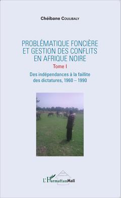 Cover of the book Problématique foncière et gestion des conflits en Afrique Noire