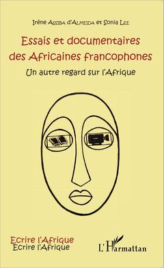 Couverture de l’ouvrage Essais et documentaires des Africaines francophones