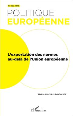 Couverture de l’ouvrage L'exportation des normes au-delà de l'Union européenne