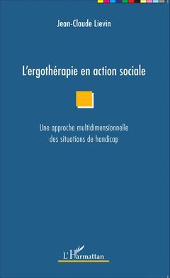 Cover of the book L'ergothérapie en action sociale