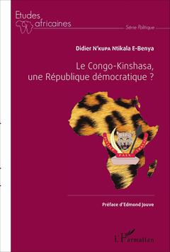 Couverture de l’ouvrage Le Congo-Kinshasa, une République démocratique ?