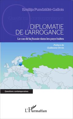 Couverture de l’ouvrage Diplomatie de l'arrogance