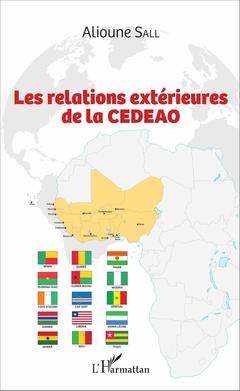 Couverture de l’ouvrage Les relations extérieures de la CEDEAO