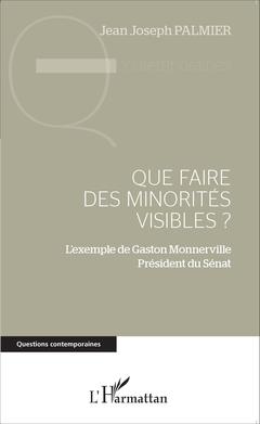 Cover of the book Que faire des minorités visibles ?