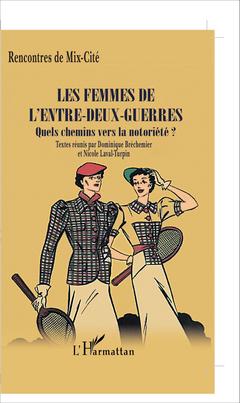 Cover of the book Les femmes de l'entre-deux-guerres