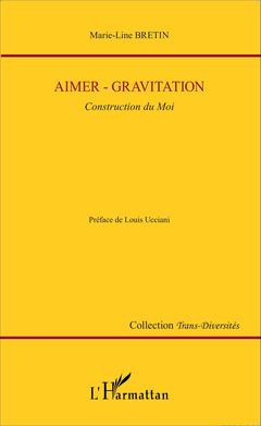 Couverture de l’ouvrage Aimer-gravitation