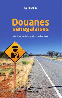 Cover of the book Douanes sénégalaises