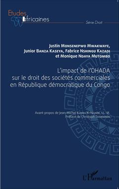 Couverture de l’ouvrage L'impact de l'OHADA sur le droit des sociétés commerciales en République démocratique du Congo