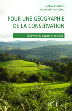 Couverture de l’ouvrage Pour une géographie de la conservation