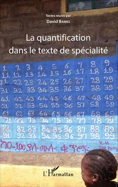 Couverture de l’ouvrage La quantification dans le texte de spécialité
