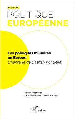 Couverture de l’ouvrage Les politiques militaires européennes