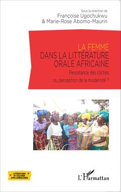 Couverture de l’ouvrage La femme dans la littérature orale africaine