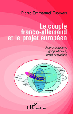 Couverture de l’ouvrage Le couple franco-allemand et le projet européen