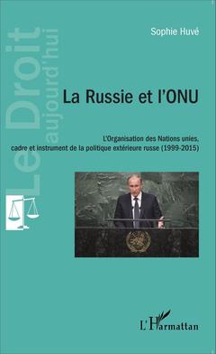Couverture de l’ouvrage La Russie et l'ONU