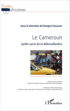 Cover of the book Cameroun jardin sacré de la débrouillardise