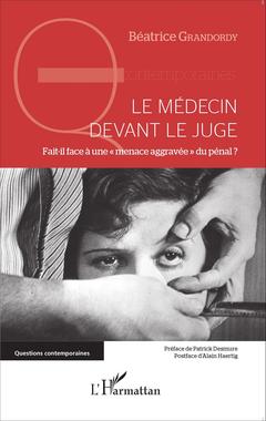 Cover of the book Le médecin devant le juge