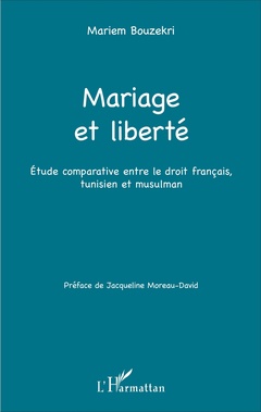 Couverture de l’ouvrage Mariage et liberté