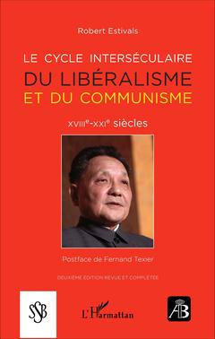 Couverture de l’ouvrage Le cycle interséculaire du libéralisme et du communisme