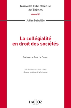 Couverture de l’ouvrage La collégialité en droit des sociétés - Volume 181