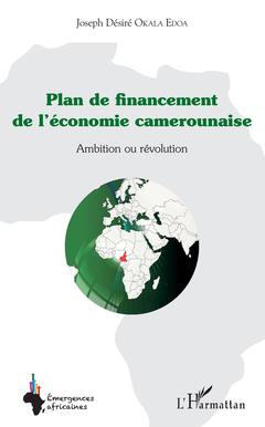 Couverture de l’ouvrage Plan de financement de l'économie camerounaise