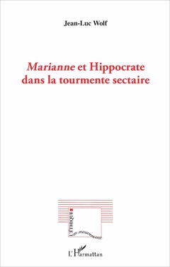 Couverture de l’ouvrage Marianne et Hippocrate dans la tourmente sectaire