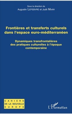 Couverture de l’ouvrage Frontières et transferts culturels dans l'espace euro-méditerranéen