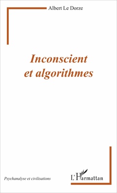 Couverture de l’ouvrage Inconscient et algorithmes
