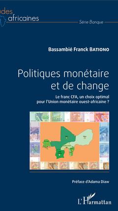 Couverture de l’ouvrage Politiques monétaire et de change