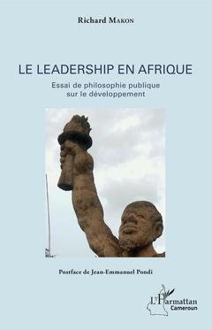 Couverture de l’ouvrage Le leadership en Afrique