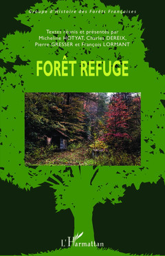 Couverture de l’ouvrage Forêt refuge