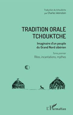 Couverture de l’ouvrage Tradition orale tchouktche