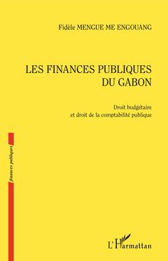 Couverture de l’ouvrage Les finances publiques du Gabon