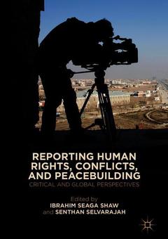 Couverture de l’ouvrage Reporting Human Rights, Conflicts, and Peacebuilding