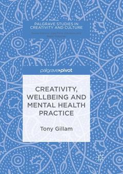 Couverture de l’ouvrage Creativity, Wellbeing and Mental Health Practice