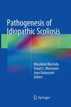 Couverture de l’ouvrage Pathogenesis of Idiopathic Scoliosis