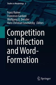 Couverture de l’ouvrage Competition in Inflection and Word-Formation 