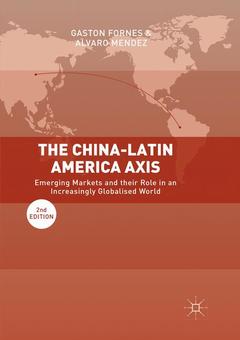 Couverture de l’ouvrage The China-Latin America Axis